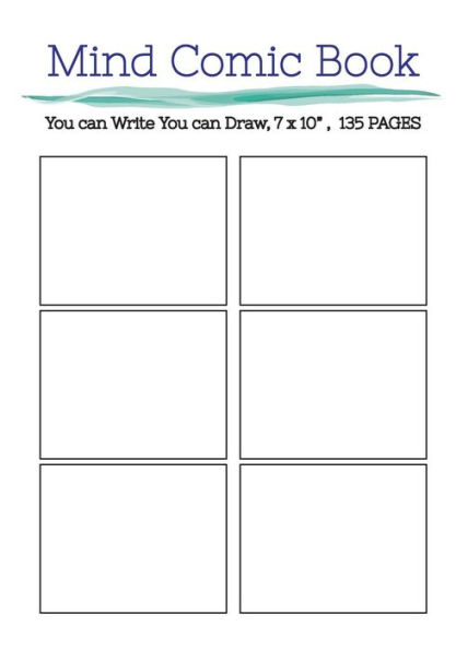 Mind Comic Book - 6 Panel ,7"X10", 135 Pages,Make Your Own Comic Books: Make Your Own Comics Come To Life