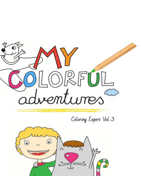 My Colorful Adventures (Coloring Expert)