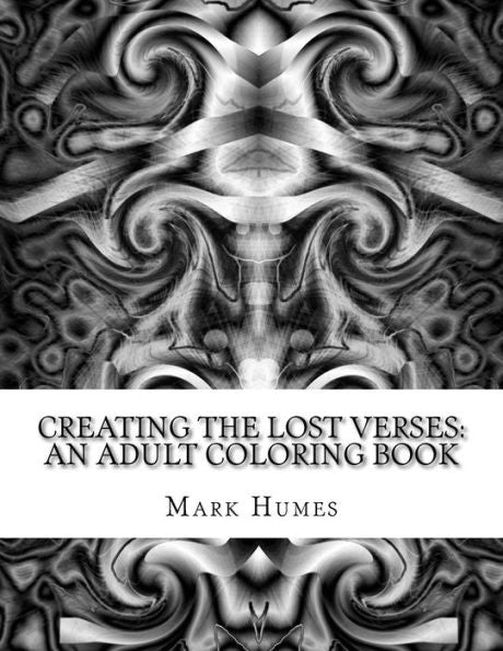 Creating The Lost Verses: An Adult Coloring Book