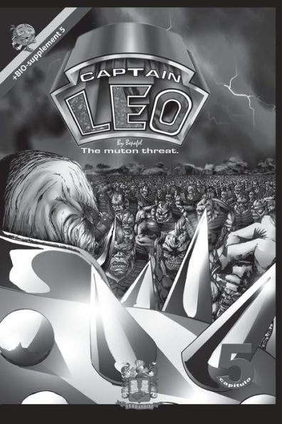 Captain Leo.Chapter 5-White And Black Version: +Bio-Supplement 5 (Comic Captain Leo)