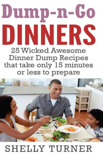Dump-N-Go Dinners (Dump-N-Go Recipes)