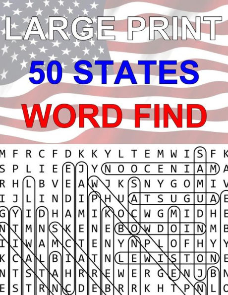 50 States Large Print Word Find: Easy To Read Themed Word Search Puzzle Book (Geography Series)