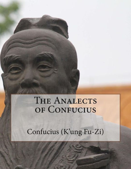The Analects Of Confucius - 9781534761438