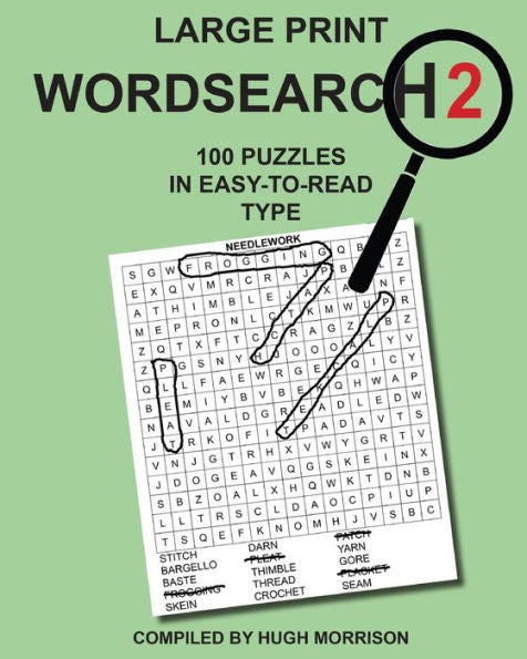 Large Print Wordsearch 2: 100 Puzzles In Easy-To-Read Type