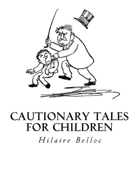 Cautionary Tales For Children - 9781534777651
