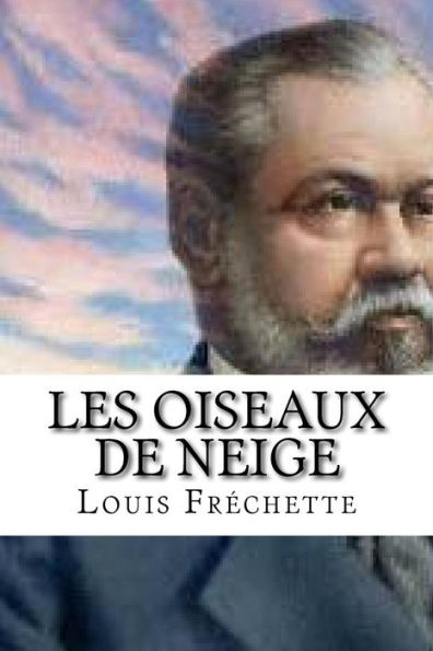 Les Oiseaux De Neige (French Edition)
