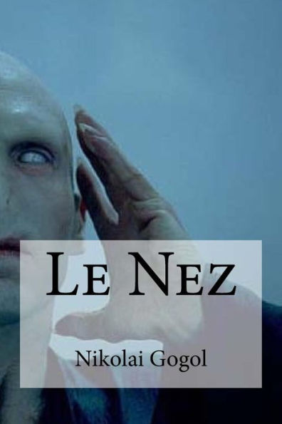 Le Nez (French Edition)