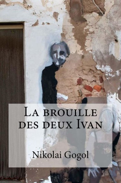 La Brouille Des Deux Ivan (French Edition)