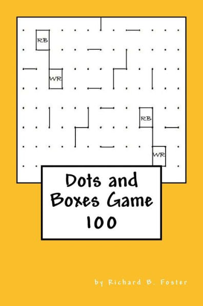 Dots And Boxes Game: 100 - 9781534825512