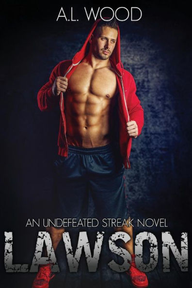 Lawson: An Undefeated Streak Novel