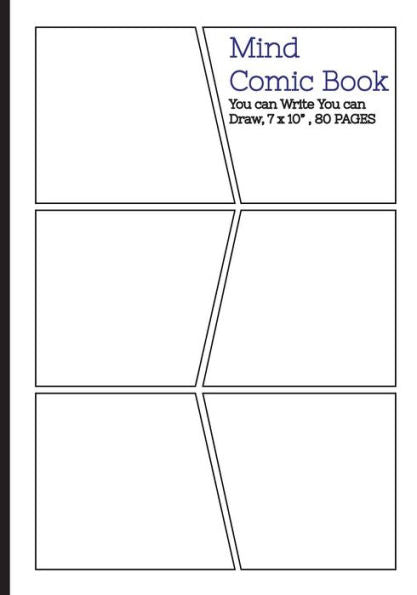 Mind Comic Book - 6 Panel ,7"X10", 80 Pages,Make Your Own Comic Books: Make Your Own Comics Come To Life - 9781534833517