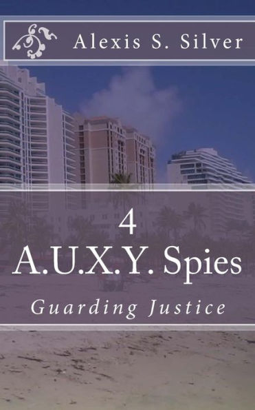 A.U.X.Y. Spies (Unimaginable)