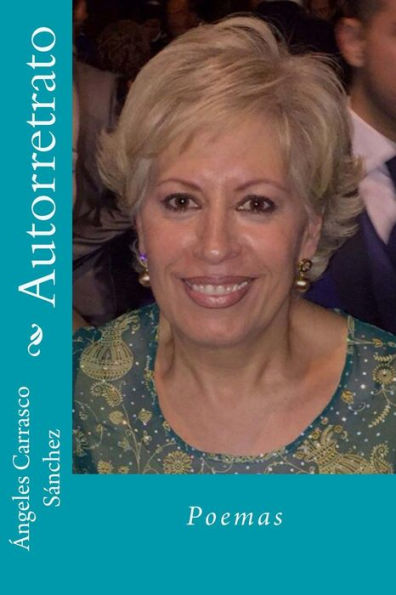 Autorretrato: Poemas (Spanish Edition)
