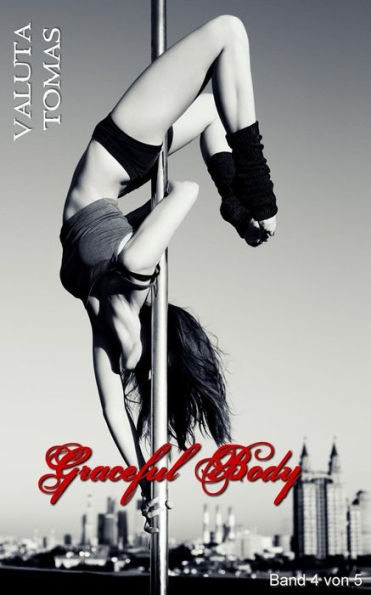 Graceful Body (Five Dogs) (German Edition)