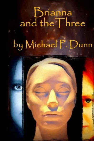 Brianna And The Three