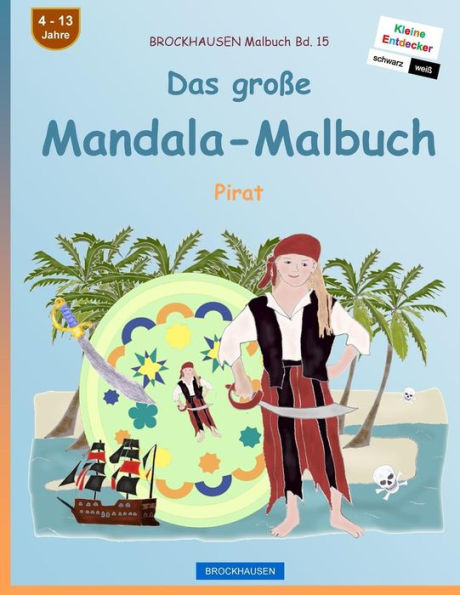 Brockhausen Malbuch Bd. 15 - Das Große Mandala-Malbuch: Pirat (German Edition)