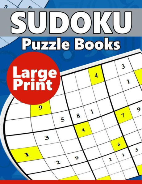 Sudoku Puzzle Books Large Print: Easy, Medium To Hard Level Puzzles For Adult Sulution Inside