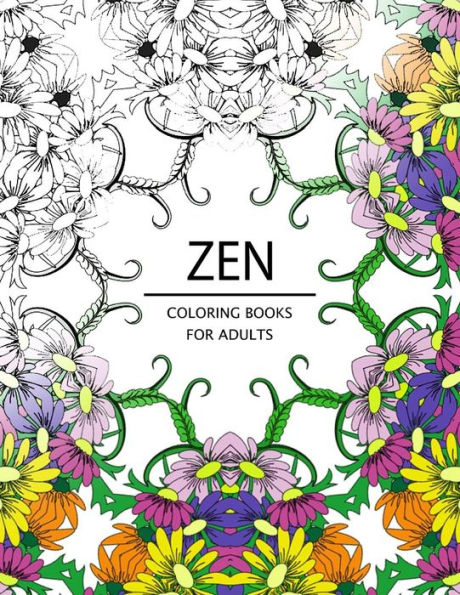 Zen Coloring Books For Adults: Adult Coloring Book (Art Book Series)