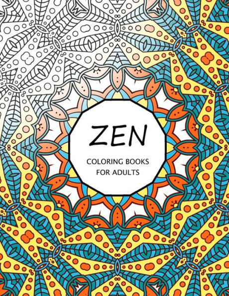 Zen Coloring Books For Adults: Coloring Templates For Meditation And Relaxation