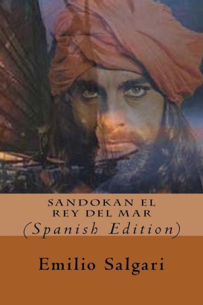 Sandokan El Rey Del Mar (Spanish Edition) - 9781534968189
