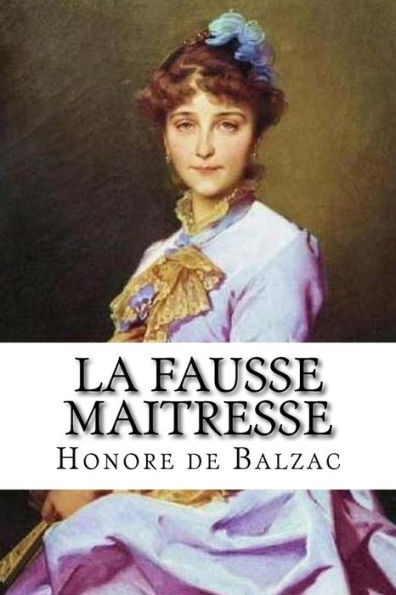 La Fausse Maitresse (French Edition) - 9781534981362