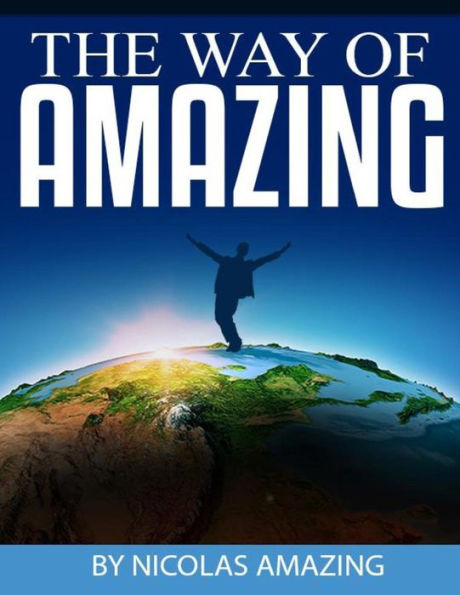 The Way Of Amazing