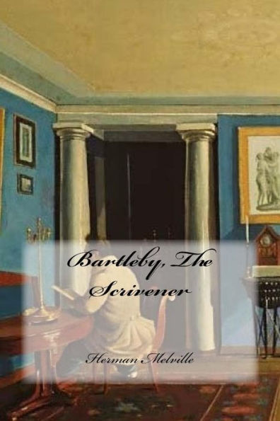 Bartleby, The Scrivener - 9781534992849