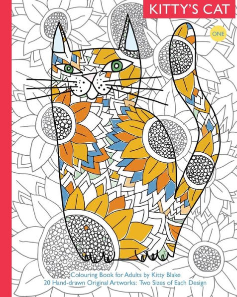 Kitty's Cat: Book One: Colouring Book For Adults: Twenty Patterned, Paper Cats. Essential In Any Colouring Book For Grown-Ups Collection. A Perfect Gift For A Cat Lover