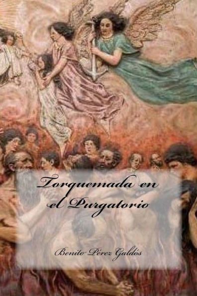 Torquemada En El Purgatorio (Spanish Edition) - 9781535014045
