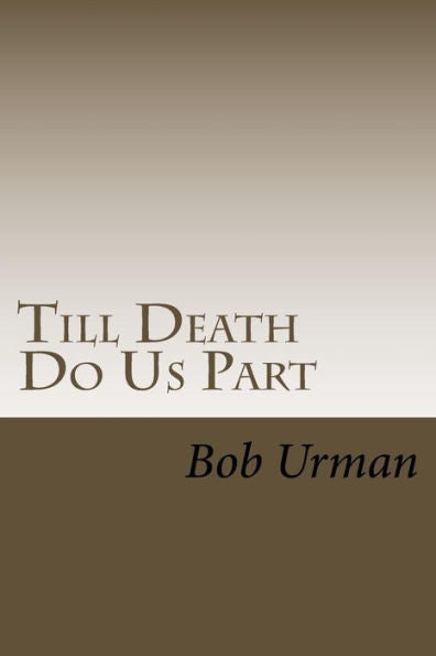 Till Death Do Us Part: The Story Of My Wife's Fight With Lung Cancer