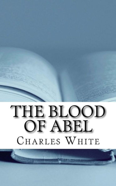 The Blood Of Abel: Vengeance And The Grace Of God