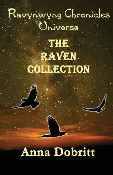 Ravynwyng Chronicles Universe The Raven Collection