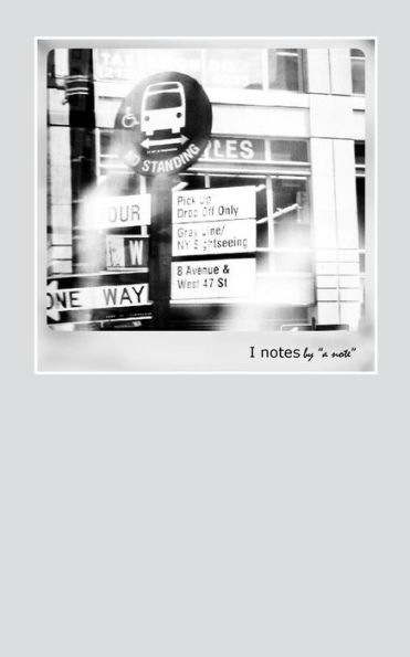 I Notes By "A Note"