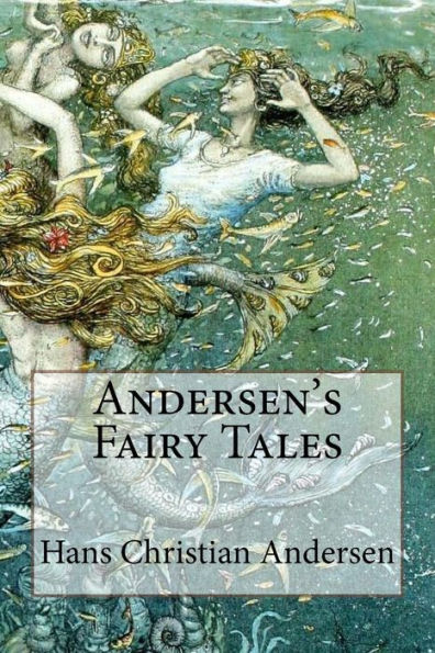 Andersen's Fairy Tales - 9781535091916