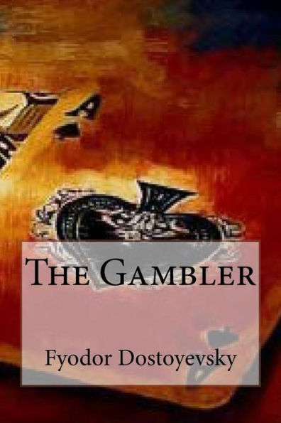 The Gambler - 9781535101196