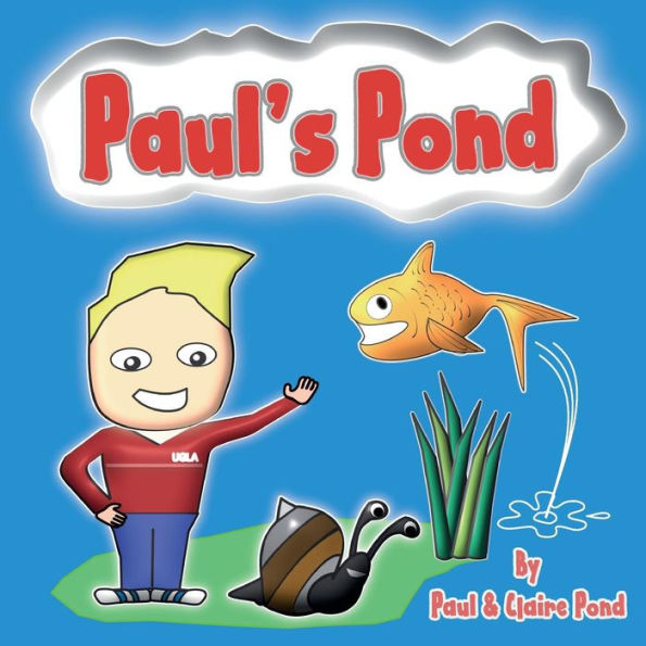 Paul's Pond (Paul's Pond Books)