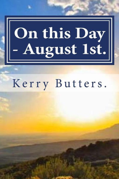 On This Day - August 1St.