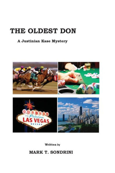 The Oldest Don: A Justinian Kase Mystery