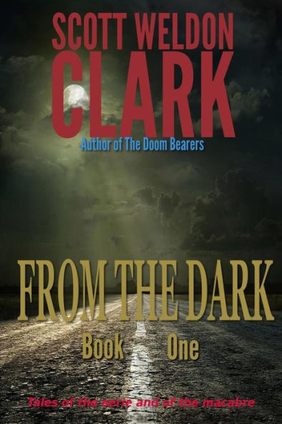 From The Dark, Book 1