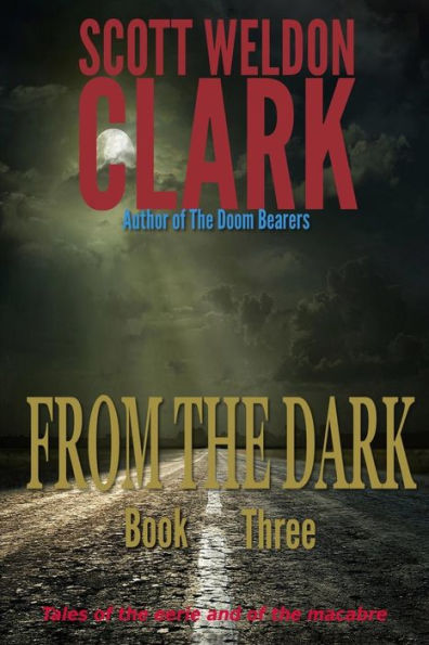 From The Dark, Book 3