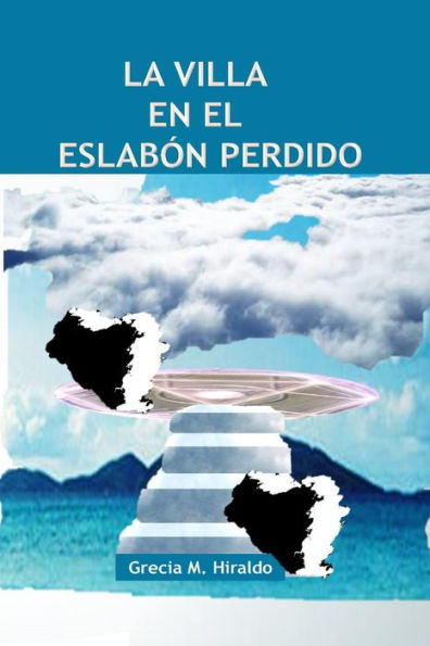 La Villa En El Estabon Perdido (Spanish Edition)