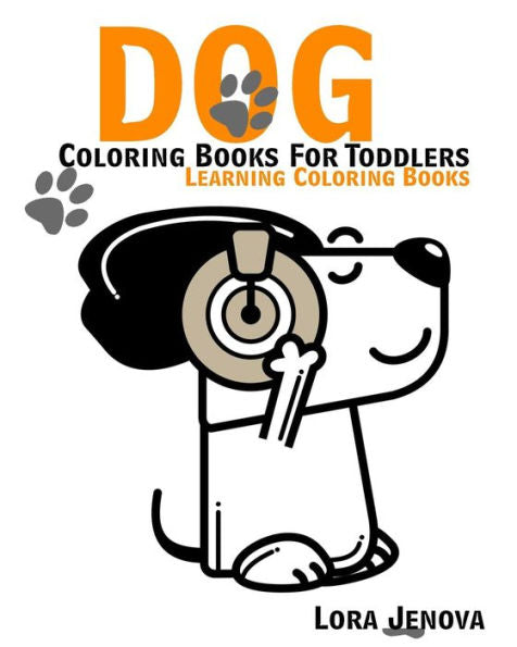 Dog Coloring Books For Toddlers : Learning Coloring Books