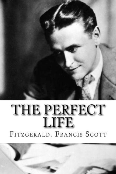 The Perfect Life