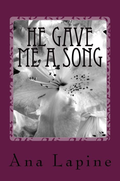 He Gave Me A Song