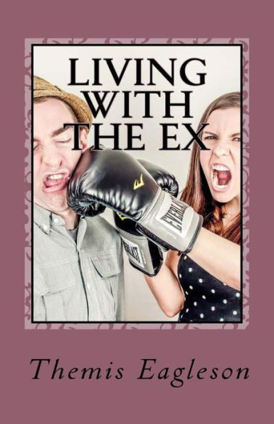Living With The Ex