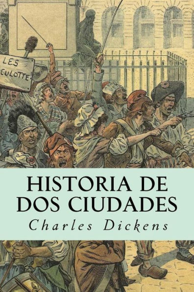 Historia De Dos Ciudades (Spanish Edition)