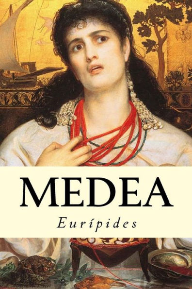 Medea (Spanish Edition) - 9781535213387