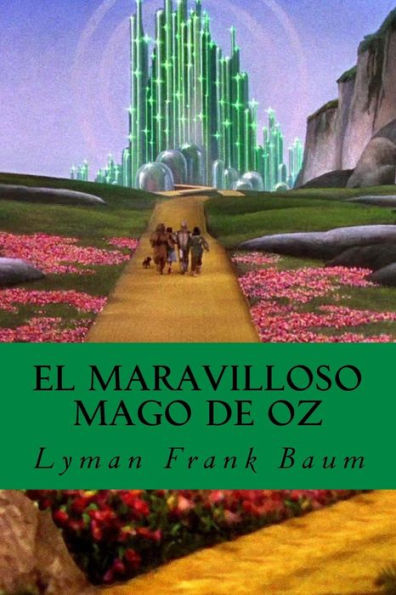 El Maravilloso Mago De Oz (Spanish Edition) - 9781535217651
