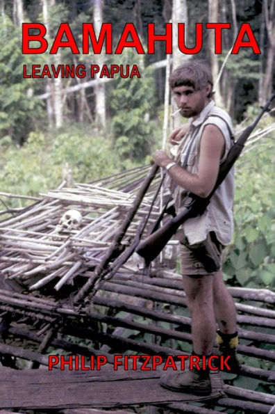 Bamahuta Leaving Papua