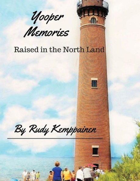 Yooper Memories